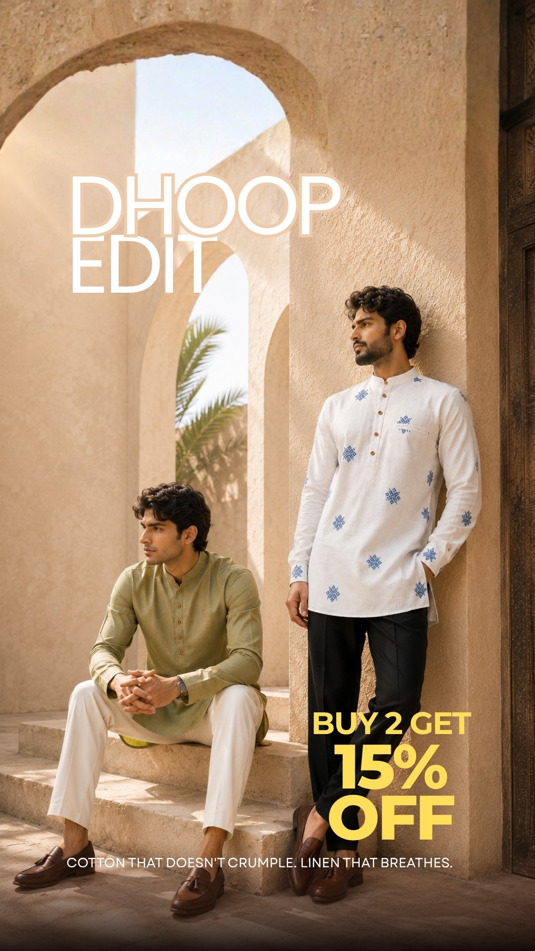 Two men in traditional attire standing in front of a stone archway with promotional text overlay. Two men in traditional attire standing in a sunlit architectural setting with promotional text overlay. Shop This Dhoop Edit Collection Short and Long Kurta's for men from House of vardha.
